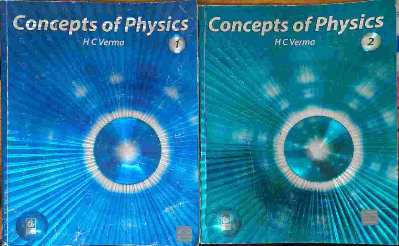 Concept of Physics HC Verma Volume 1 and 2
